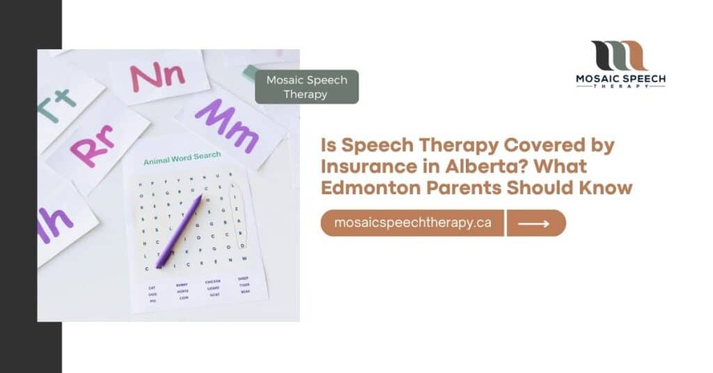 Is Speech Therapy Covered by Insurance in Alberta What Edmonton Parents Should Know - Image 101